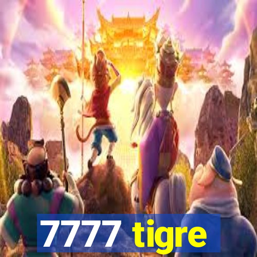 7777 tigre